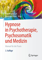 Hypnose in Psychotherapie, Psychosomatik Und Medizin: Manual Fur Die Praxis 3662649675 Book Cover