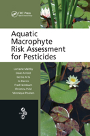 Aquatic Macrophyte Risk Assessment for Pesticides 0367384922 Book Cover