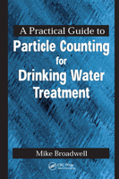 A Practical Guide To Particle Counting For Drinking Water Treatment 1566703069 Book Cover
