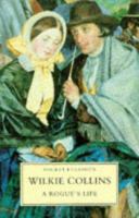 A Rogue's Life: From His Birth To His Marriage 1722797622 Book Cover