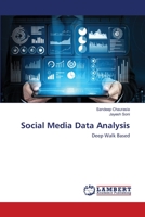 Social Media Data Analysis: Deep Walk Based 6203583057 Book Cover
