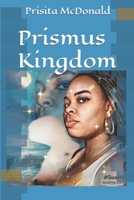 Prismus Kingdom B087R7ZKHX Book Cover