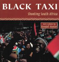 Black Taxi: Shooting South Africa 0888011989 Book Cover