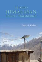 Trans-Himalayan Traders Transformed: Return to Tarang 9745242020 Book Cover