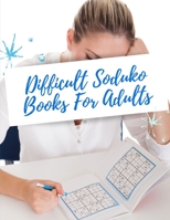 Difficult Soduko Books For Adults: Very Easy Sudako For Beginners, Activities Book Sudoko Maths Book Hours Of Brain-boosting Entertainment For Adults And Kids B086LD8PR1 Book Cover
