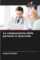 La comprensione della persona in Ayurveda (Italian Edition) 6207679768 Book Cover