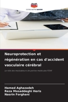 Neuroprotection et régénération en cas d'accident vasculaire cérébral 6209082009 Book Cover