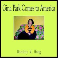 Gina Park Comes to America 1420876058 Book Cover