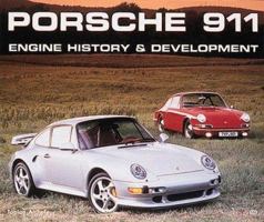 Porsche 911: Engine History & Development 0760307024 Book Cover