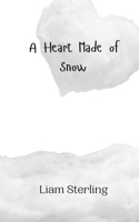 A Heart Made of Snow 9916943931 Book Cover