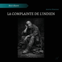 La complainte de l'Indien 9524211645 Book Cover