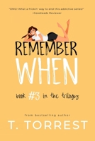 Remember When 3: The Finale 1495996492 Book Cover