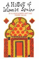 A History of Islamic Spain 0852243324 Book Cover