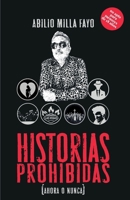 HISTORIAS PROHIBIDAS: (Ahora o nunca) (Spanish Edition) B0DST122C3 Book Cover