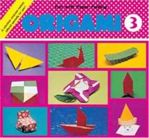 Origami Book 3 - Flower, Rocket (Origami) 0893462748 Book Cover