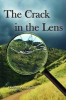 The Crack in the Lens 1938143159 Book Cover