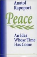 Peace: An Idea Whose Time Has Come 0472103156 Book Cover