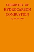 Chemistry of Hydrocarbon Combustion 9401086494 Book Cover