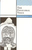 The Folkloral Voice 159874285X Book Cover