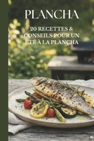 PLANCHA: 0 recettes et conseils pour un été à la plancha (French Edition) B0GT4Z7JVK Book Cover