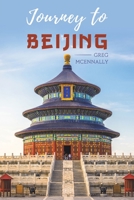 Journey to Beijing 1528934474 Book Cover