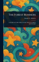 The Forest Runners 1023007568 Book Cover