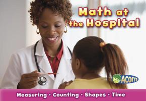 Math at the Hospital 1406250724 Book Cover