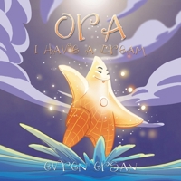 Ora: I have a dream 1982288825 Book Cover