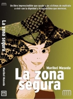 La Zona Segura 8483565161 Book Cover