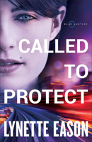 Called to Protect 0800727037 Book Cover