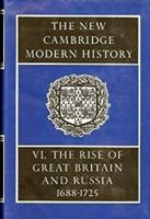 The New Cambridge Modern History, Volume 6: The Rise of Great Britain and Russia. 1688-1715/25 0521075246 Book Cover