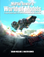 Martin Bower's World of Models 1073487415 Book Cover