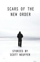 Scars of the New Order 0983045682 Book Cover