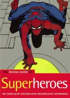 The Rough Guide to Superheroes (Rough Guide Sports/Pop Culture) 1843533863 Book Cover