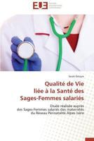 Qualita(c) de Vie Lia(c)E a la Santa(c) Des Sages-Femmes Salaria(c)S 3841739113 Book Cover