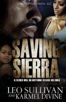 Saving Sierra 1499241402 Book Cover