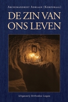 De zin van ons leven (Dutch Edition) 1804842133 Book Cover