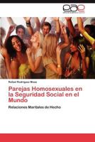 Parejas Homosexuales en la Seguridad Social en el Mundo 3846577324 Book Cover