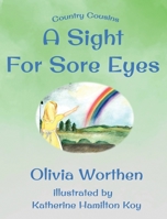 A Sight for Sore Eyes 0999683322 Book Cover