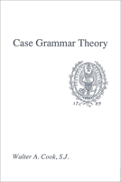 Case Grammar Theory 0878402764 Book Cover