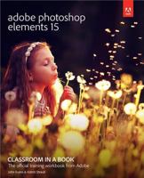 Adobe Photoshop Elements 15 Classroom in a Book 013466535X Book Cover