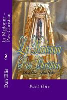 La Madonna - Pass Christian 1979996482 Book Cover
