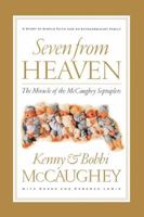 Seven from Heaven: The Miracle of the McCaughey Septuplets