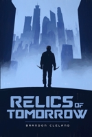 Relics of Tomorrow 1778049516 Book Cover