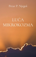 Luca mikrokozma 1915204402 Book Cover