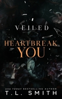 Heartbreak You B08HGLNQ5M Book Cover