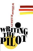 Writing the Pilot 0615533612 Book Cover