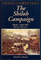 Shiloh Campaign March-april 1862 (Great Campaigns Series) 0914373080 Book Cover