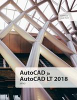 AutoCAD ja AutoCAD LT 2018 jatko 0244072159 Book Cover