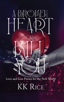 A Broken Heart Can Kill You B0CJBCFW7B Book Cover